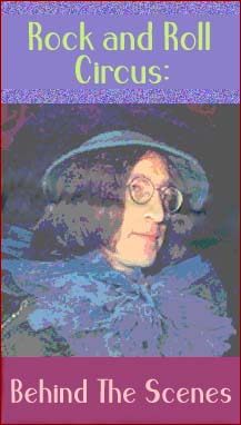 Rock and Roll Circus: Behind The Scenes